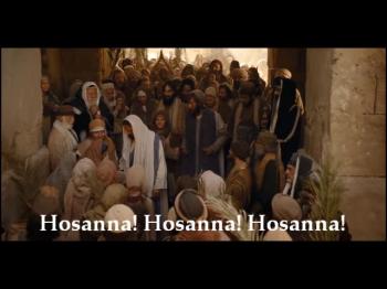 Hosanna - Palm Sunday 