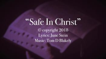 Safe In Christ