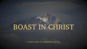 Boast In Christ