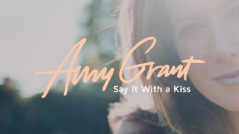 Amy Grant - Say It With A Kiss 