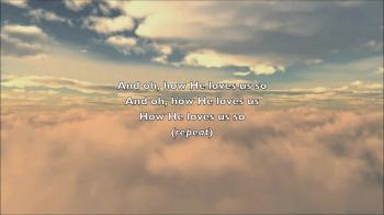 How He Loves Us by Jeremy Riddle