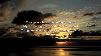 You Gave Your Life Away by Paul Baloche