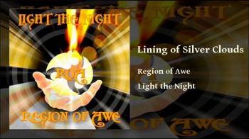 REGION OF AWE - "LINING OF SILVER CLOUDS"
