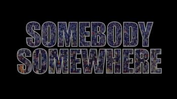 Somebody Somewhere