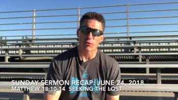 Sunday Sermon Recap: June 24, 2018 