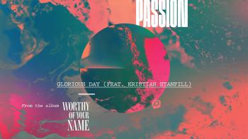 Passion - Glorious Day 