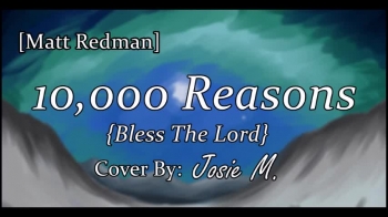 10,000 Reasons -Bless The Lord- Cover 