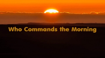 Who Commands the Morning