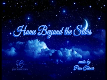 Home Beyond the Stars (a meditation on John 14:2) - Sheet Music Available 