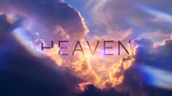 Is Heaven Really Real? 