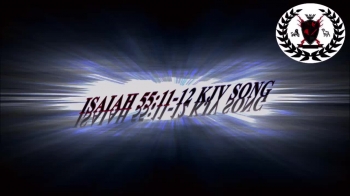 Isaiah 55:1-12<br />(AV/KJV Scripture Song)