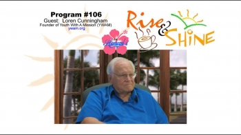 Rise & Shine in Hawaii, Program #106 