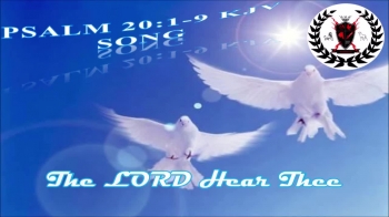 Psalm 20:1-9<br />(AV/KJV Scripture Song)<br />