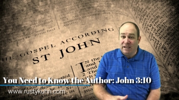You Need to Know the Author: John 3:10 