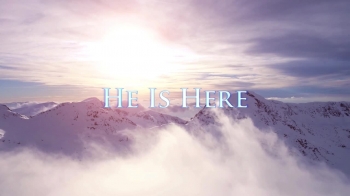 Mighty Mountain Ministries - He is Here - Lyric Video 