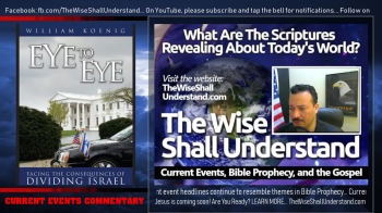 EYE TO EYE:<br />William (Bill) Koenig, a White House press correspondent for 18 years, authored one of the most important books of our time. He updated and expanded this book in 2017. The book is entitled "Eye to Eye," and we talk about it in this video.<br /><br />CHRISTIAN PUBLICATIONS:<br />https://goo.gl/P9u9LS<br /><br />KOENIG WORLD WATCH DAILY:<br />https://watch.org/<br /><br />ALSO VISIT:<br />https://williamkoenig.com<br /><br />WHAT ARE THE SCRIPTURES REVEALING ABOUT TODAY'S WORLD?<br />Learn more: https://the-wise-shall-understand.com<br />