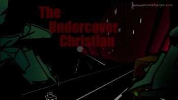 The Undercover Christian