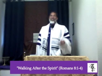 Walking After the Spirit
