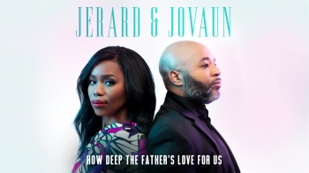 Jerard & Jovaun - How Deep The Father's Love For Us 