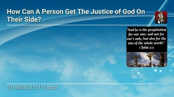 How to get the justice of God on your side