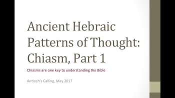 Hebraic Patterns of Thought: Chiasm Part 1