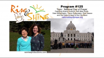 Sharon Auldrich reflects on this year's event in St. Paul for the National Day of Prayer, which features the governor's proclamation read by Mike Smith.  Also included are comments by Dale Witherington, Trevor Rubenstein and Rick Heeren, and the song, "We Will Pray", written & performed by Dan Adler with Heart of the City Band.