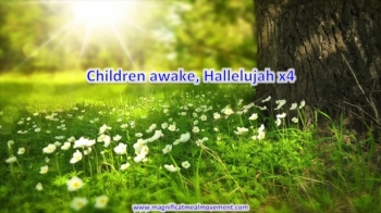 Children Awake is revised from the ancient hymn Christians Awake and has been sung by the Magnificat Meal Movement Choir<br />Words from Public Domain - John Byrom, John Wainwright<br /><br />© 2016 Video and Sound Recording Magnificat Meal Movement Int <br />https://www.magnificatmealmovement.com