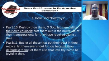 Does God Engage in Destructive Behavior (Part 7)