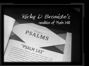 Psalm 143. I only use verses 8 and 10 from the KJV Bible, for this prayer like worship song. Within verse 10, "the land of" is omitted.  It was written originally to be sung in a round but, the round effect is heard, briefly, toward the middle of the song as a harmony.