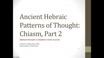 Hebraic Patterns of Thought: Chiasm Part 2