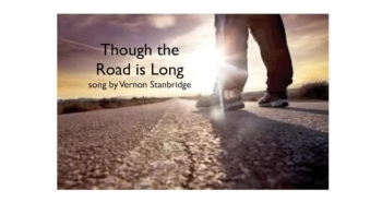 An original song by Vernon Stanbridge (c) 2019. Sometimes the Christian road is a struggle to maintain the walk of faith, but with the Lord Who has promised, He leads us on and is always there to support and encourage us on the road less travelled. vernonstanbridge@gmail.com
