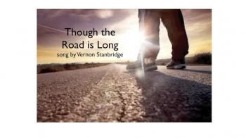 THOUGH THE ROAD IS LONG 