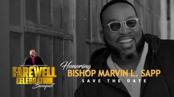 Bishop Marvin Sapp - Pastoral Transition Celebration Service !!!