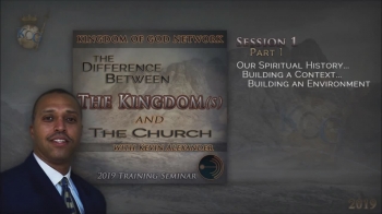 Session 1 - Our Spiritual History… Building a Context… Building an Environment (3 Parts)<br /><br />For 2000 years there has been confusion concerning the church and the Kingdom of God. Jesus preached the Kingdom not the church. In this Training/Teaching Seminar many questions will be answered and confusion will dissipate as you learn the Truth.<br /><br />The Truth will set you free to have the relationship that God desires with you.<br /><br />We are living in Historic Times and we need know what Time it is and what we need to do.<br />_______<br /><br />In Case You Missed It...<br /><br />Click Here for Session 1 - Part 2 of the Series - https://www.godtube.com/watch/?v=1EC92MNU<br />Click Here for Session 1 - Part 3 of the Series - https://www.godtube.com/watch/?v=YGZ7PPNX<br />_______<br /><br />M O R E   S E M I N A R   S E S S I O N S...<br /><br />Session 2 - Our Spiritual History… We've Been Deceived<br /><br />Part 1 - https://www.godtube.com/watch/?v=YGZ7ZLNX<br />Part 2 - https://www.godtube.com/watch/?v=YGZ7Z7NX<br />Part 3 - https://www.godtube.com/watch/?v=YGZ7ZWNX<br /><br />Session 3 - The Difference Between The Kingdom of Heaven and The Kingdom of God<br /><br />Part 1 - https://www.godtube.com/watch/?v=1EC9CMNU<br />Part 2 - https://www.godtube.com/watch/?v=YGZ7ZPNX<br />Part 3 - https://www.godtube.com/watch/?v=1ECFBJNU<br />______________<br /><br />Visit Us at www.kogn.org<br /><br /><br />Pastor Kevin Alexander<br />Kingdom of God Network<br />  of Churches and Ministries<br />Orlando, FL<br /><br />Connect with us on:<br /><br />Twitter - @KOGNetwork<br />https://twitter.com/KOGNetwork<br /><br />Facebook - KOGNetwork<br />https://www.facebook.com/pg/KOGNetwork/about/
