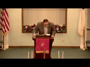 Gilboa Baptist Church Sunday Morning Sermon for 12-1-10
