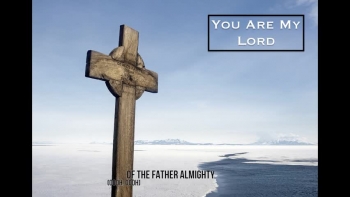 You Are My Lord 