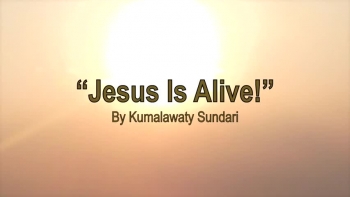 Jesus Is Alive! 