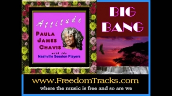 BIG BANG ~ Paula James Chavis 