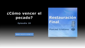 ¿Cómo vencer el pecado? (n° 18) 