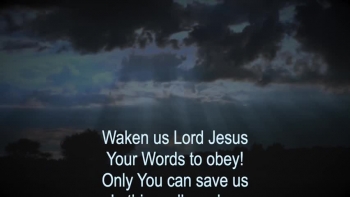 Waken Us Lord Jesus! 