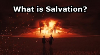 What is Salvation?