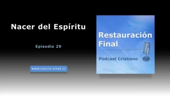 Nacer del Espíritu (podcast n°29) 