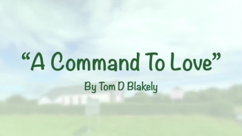 A Command To Love 