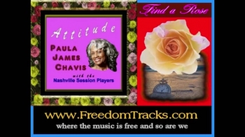 from the free CD: "Attitude" ~ Paula James Chavis; soul, r&b, blues, rock, pop ~ free song and video downloads and more information at www.FreedomTracks.com 