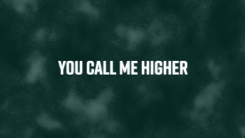 Call Me Higher [OFFICIAL LYRIC VIDEO] | Worship Music by Nick Vogel 