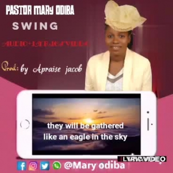 Lyrics video: Mary odiba - swing 