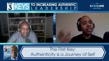 The first key: Authenticity is a journey 