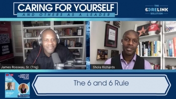@Shola Richards shares his "6 and 6" rule.<br /><br />Watch this episode in full at:<br />https://thecorelinksolution.com/podcasts/episode-36/<br /><br />#selfcare #team care #allyship #psychologicalsafety #caringleadership #selfcaretips