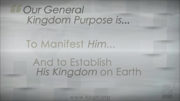 KOGNetwork |  K I N G D O M   T R U T H  | Our General Kingdom Purpose Is... | Kevin Alexander 