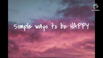 Simple ways to be Happy. 